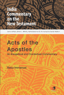 Icnt: Acts of the Apostles: An Exegetical and Contextual Commentary