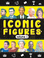 Iconic Figures: Vol. one