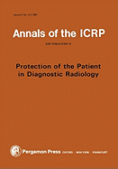 ICRP Publication 34: Protection of the Patient in Diagnostic Radiology