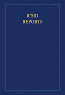 ICSID Reports: Volume 4: Reports of Cases Decided under the Convention on the Settlement of Investment Disputes between States and Nationals of Other States, 1965