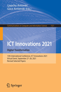 ICT Innovations 2021. Digital Transformation: 13th International Conference, ICT Innovations 2021, Virtual Event, September 27-28, 2021, Revised Selected Papers