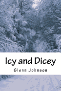 Icy and Dicey