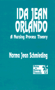 Ida Jean Orlando: A Nursing Process Theory