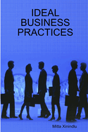 Ideal Business Practices