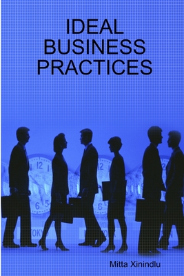 Ideal Business Practices - Xinindlu, Mitta