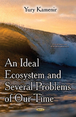 Ideal Ecosystem & Several Problems of Our Time - Kamenir, Yury