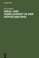 Ideal und Wirklichkeit in der hfischen Epik