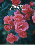 Ideals Mother's Day - Rathjen, Melinda (Editor), and Ideals Publications Inc (Creator)