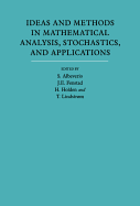 Ideas and Methods in Mathematical Analysis, Stochastics, and Applications: Volume 1: In Memory of Raphael Hegh-Krohn