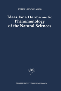 Ideas for a Hermeneutic Phenomenology of the Natural Sciences