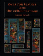 Ideas for Textiles from the Celtic Heritage