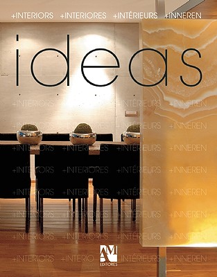 Ideas: Interiors - Fuentes, Omar, and Haro, Fernando de