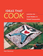 Ideas That Cook: Activities for Asset Builders in School Communities - Starkman, Neal, PH.D., and Hong, Kathryn L (Editor)