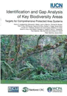 Identification and Gap Analysis of Key Biodiversity Areas: Targets for Comprehensive Protected Area Systems Volume 15