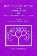 Identification, Control and Optimisation of Engineering Structures