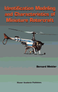 Identification Modeling and Characteristics of Miniature Rotorcraft