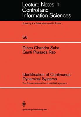 Identification of Continuous Dynamical Systems: The Poisson Moment Functional (Pmf) Approach - Saha, D C, and Rao, G P