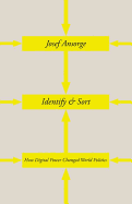 Identify and Sort: How Digital Power Changed World Politics