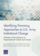 Identifying Promising Approaches to U.S. Army Institutional Change: A Review of the Literature on Organizational Culture and Climate