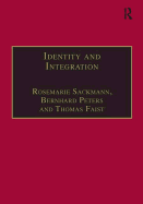 Identity and Integration: Migrants in Western Europe