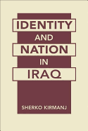 Identity and Nation in Iraq