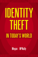 Identity Theft in Today's World