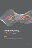Identity-Trajectories of Early Career Researchers: Unpacking the Post-PhD Experience