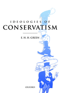 Ideologies of Conservatism: Conservative Political Ideas in the Twentieth Century