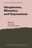 Ideophones, Mimetics and Expressives