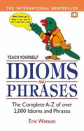 Idioms And Phrases