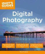 Idiot's Guides: Digital Photography