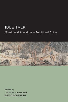 Idle Talk: Volume 6 - Chen, Jack W (Editor), and Schaberg, David (Editor)