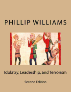 Idolatry, Leadership, and Terrorism