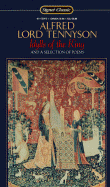 Idylls of the King and a Selection of Poems - Tennyson, Alfred, Lord, and Barker, George (Foreword by)