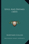 Idyls And Rhymes (1855)