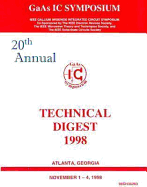 IEEE Gallium Arsenide Integrated Circuits (GAAS IC) Symp, 1998 - IEEE Electron Devices Society, and Institute of Electrical & Electronics Engineers (Editor), and IEEE