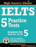 IELTS 5 Practice Tests, Academic Set 5: Tests No. 21-25