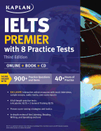 Ielts Premier with 8 Practice Tests: Online + Book + CD