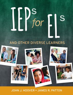 IEPs for Els: And Other Diverse Learners - Hoover, John J, and Patton, James R