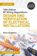 IET Wiring Regulations: Design and Verification of Electrical Installations