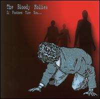If Footmen Tire You... - The Bloody Hollies