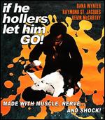 If He Hollers, Let Him Go [Blu-ray] - Charles Martin