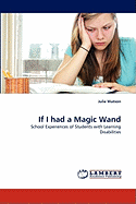 If I Had a Magic Wand