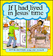 If I Had Lived in Jesus' Time