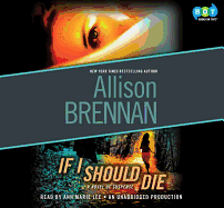 If I Should Die: A Novel of Suspense - Brennan, Allison, and Lee, Ann Marie (Translated by)