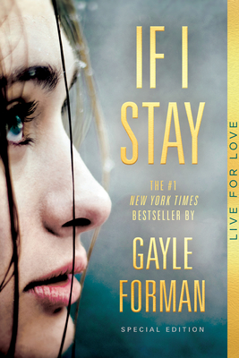 If I Stay: Special Edition - Forman, Gayle