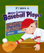 If I Were a Major League Baseball Player