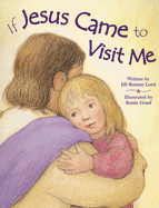 If Jesus Came to Visit - Lord, Jill Roman, Ms.