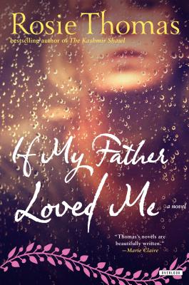If My Father Loved Me - Thomas, Rosie