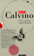 If on a Winter's Night a Traveller - Calvino, Italo, and Weaver, W. (Translated by)
